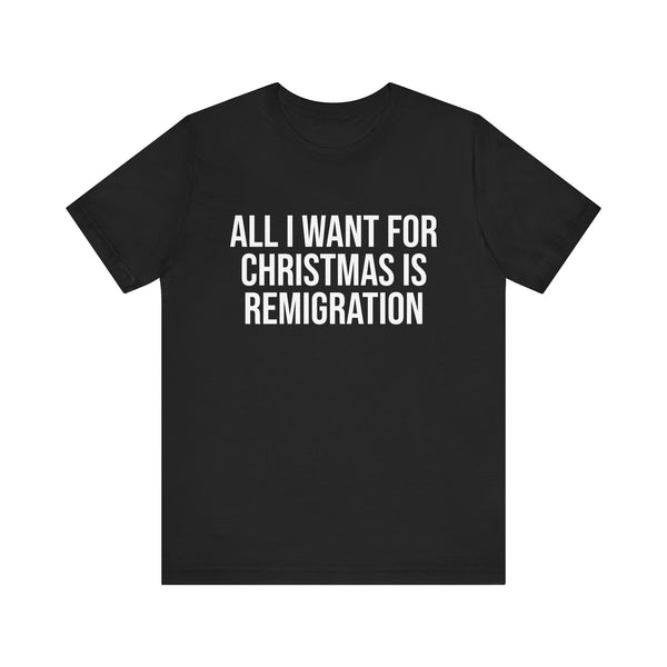 REMIGRATION CHRISTMAS TSHIRT