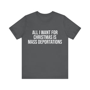 MASS DEPORTATIONS CHRISTMAS TSHIRT