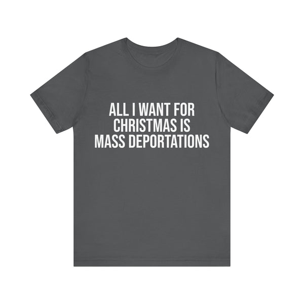 MASS DEPORTATIONS CHRISTMAS TSHIRT