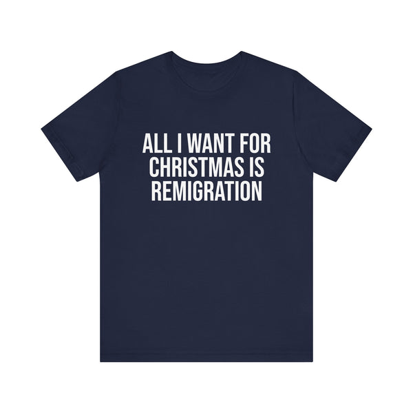 REMIGRATION CHRISTMAS TSHIRT