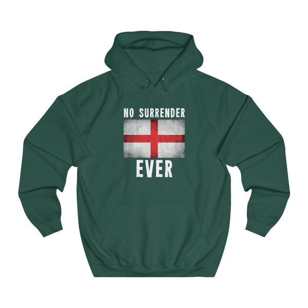 NO SURRENDER EVER HOODIE