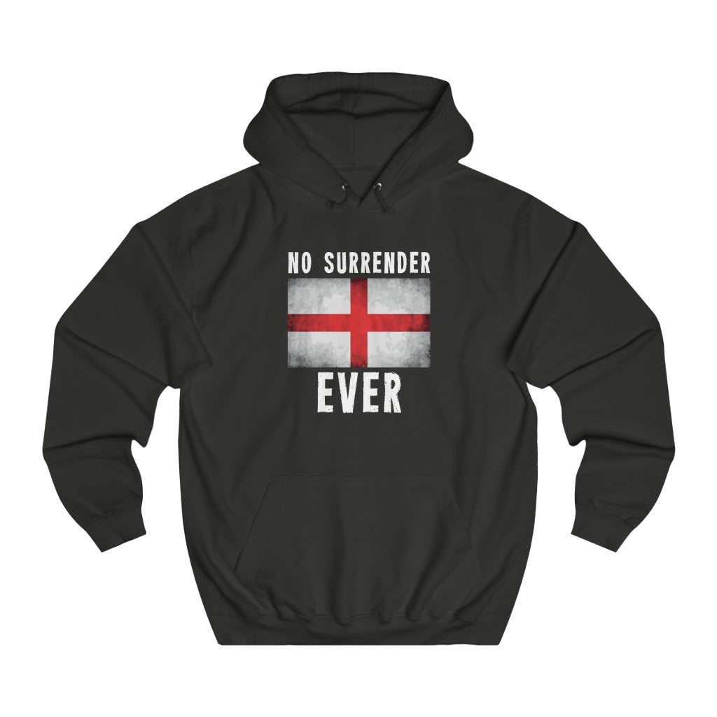 NO SURRENDER EVER HOODIE