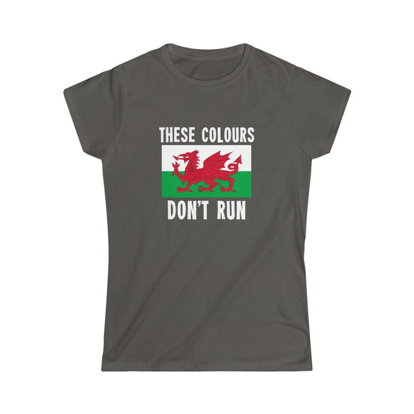 THESE COLOURS DON'T RUN (WELSH) WOMEN'S TSHIRT