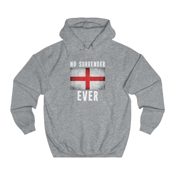 NO SURRENDER EVER HOODIE