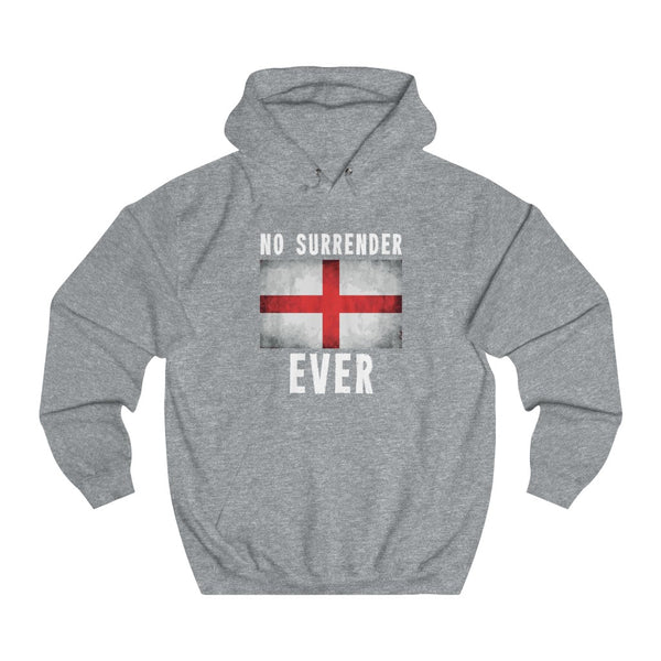 NO SURRENDER EVER HOODIE