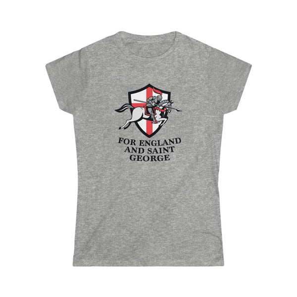 FOR ENGLAND AND SAINT GEORGE WOMEN'S TSHIRT