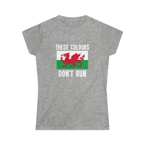 THESE COLOURS DON'T RUN (WELSH) WOMEN'S TSHIRT