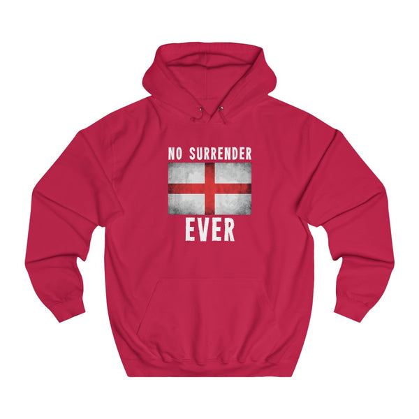 NO SURRENDER EVER HOODIE