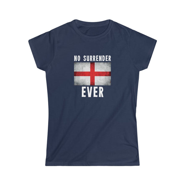 NO SURRENDER EVER WOMEN'S TSHIRT