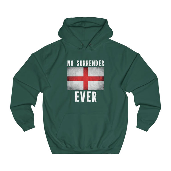 NO SURRENDER EVER HOODIE