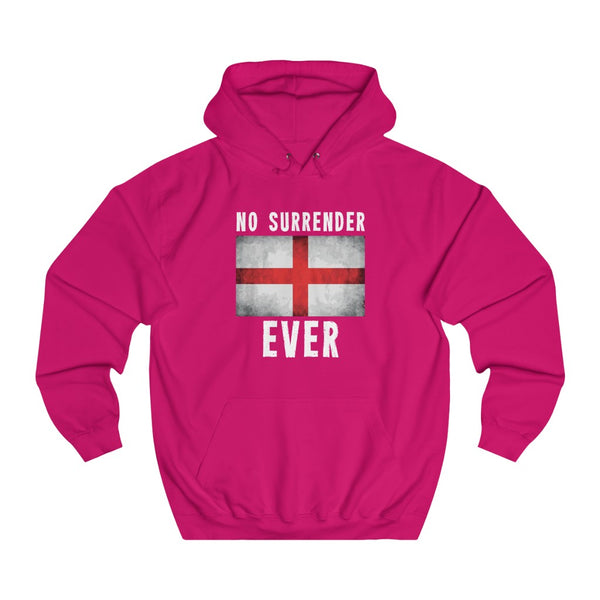 NO SURRENDER EVER HOODIE