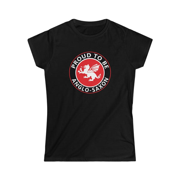 PROUD TO BE ANGLO-SAXON WOMEN'S TSHIRT