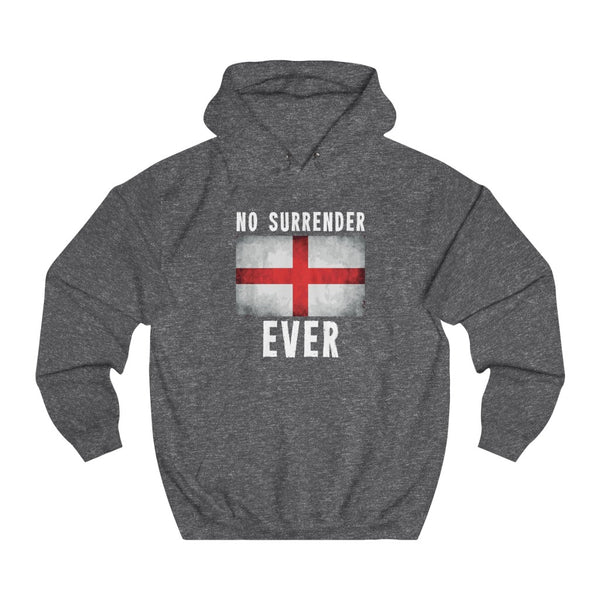 NO SURRENDER EVER HOODIE