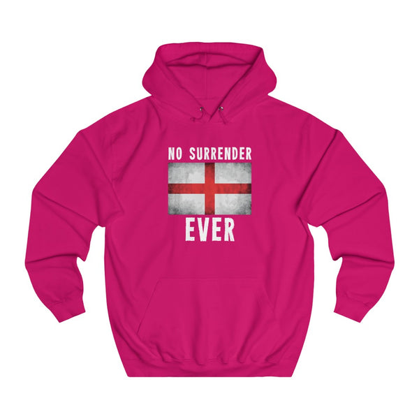 NO SURRENDER EVER HOODIE