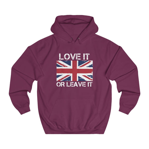 LOVE IT OR LEAVE IT HOODIE