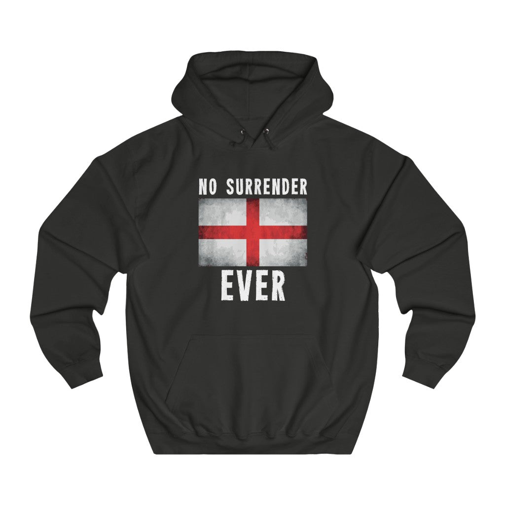 NO SURRENDER EVER HOODIE