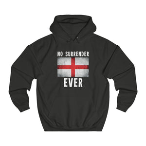 NO SURRENDER EVER HOODIE