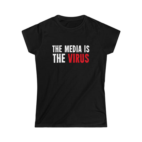 THE MEDIA IS THE VIRUS WOMEN'S TSHIRT
