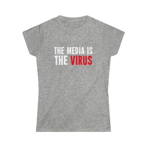 THE MEDIA IS THE VIRUS WOMEN'S TSHIRT