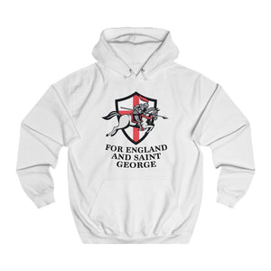 FOR ENGLAND AND SAINT GEORGE HOODIE